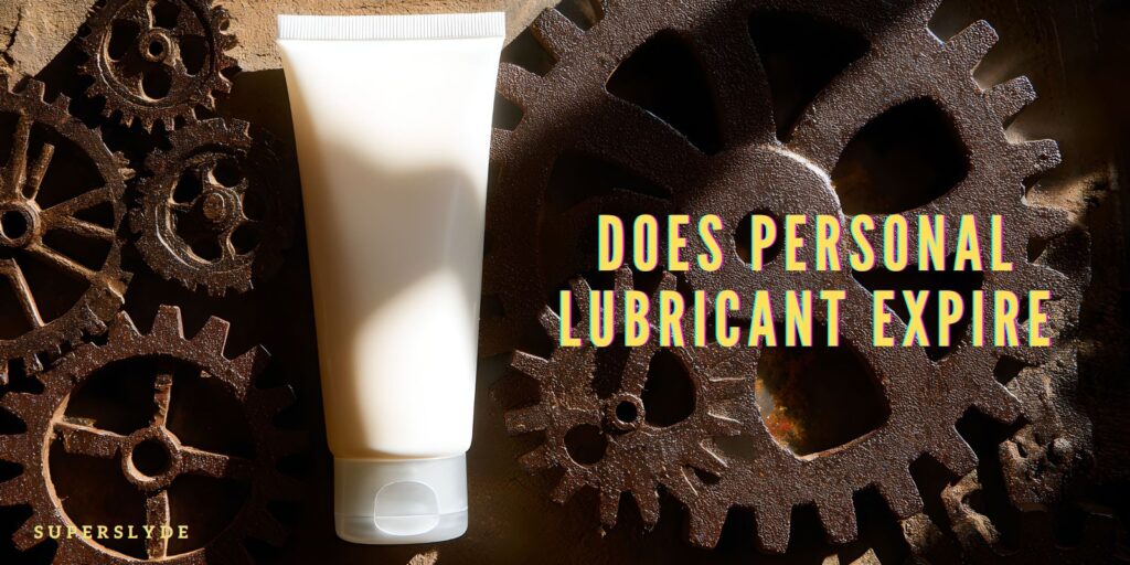 How to Tell If Your Personal Lubricant Has Expired