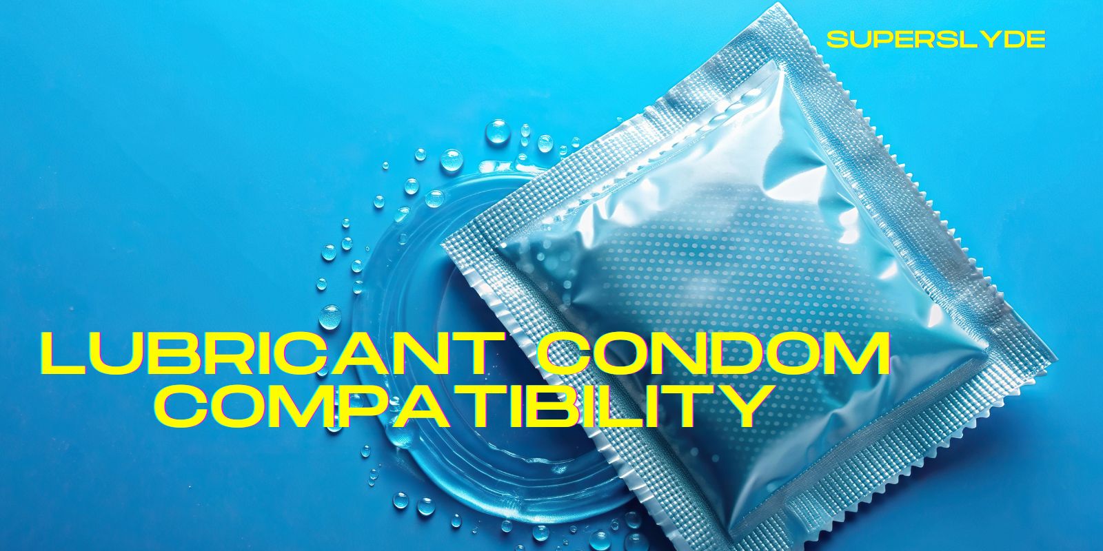 condom safe lubricants